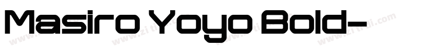 Masiro Yoyo Bold字体转换